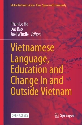 Vietnamese Language, Education and Change In and Outside Vietnam 2024 ed.