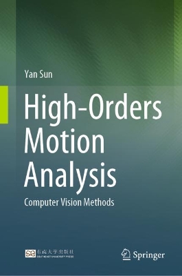 High-Orders Motion Analysis: Computer Vision Methods