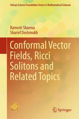 Conformal Vector Fields, Ricci Solitons and Related Topics 2024 ed.