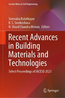Recent Advances in Building Materials and Technologies: Select Proceedings of IACESD 2023