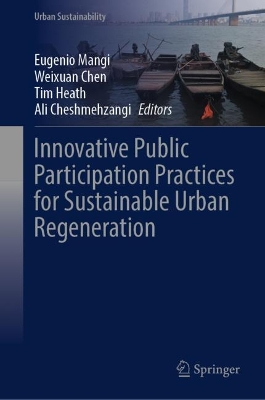 Innovative Public Participation Practices for Sustainable Urban Regeneration