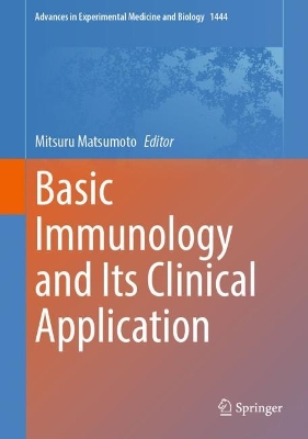 Basic Immunology and Its Clinical Application 2024 ed.