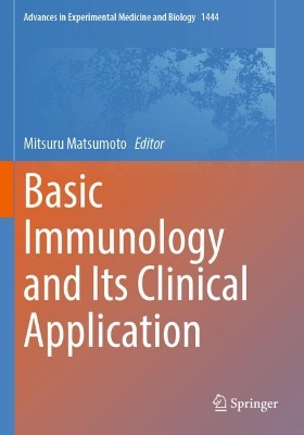 Basic Immunology and Its Clinical Application