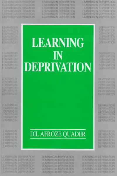 Learning in Deprivation