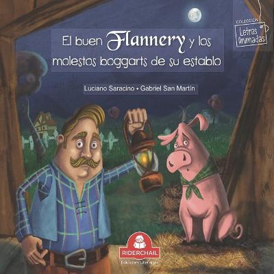 Buen Flannery Y Los Molestos Boggarts de Su Establo: cuento infantil