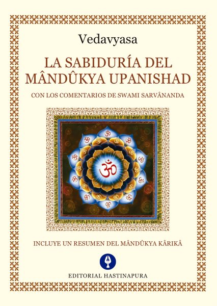 La SabidurÃ­a del MÃ¢ndÃ»kya Upanishad