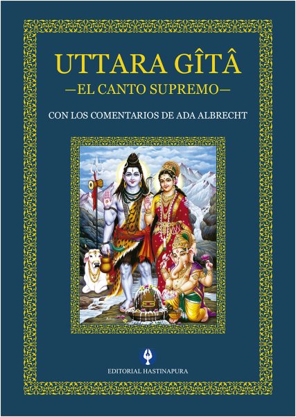 Uttara GÃ®tÃ¢: El Canto Supremo