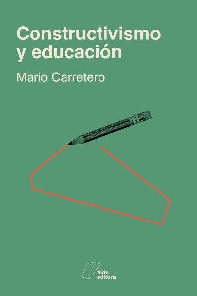 Constructivismo y educaciÃ³n