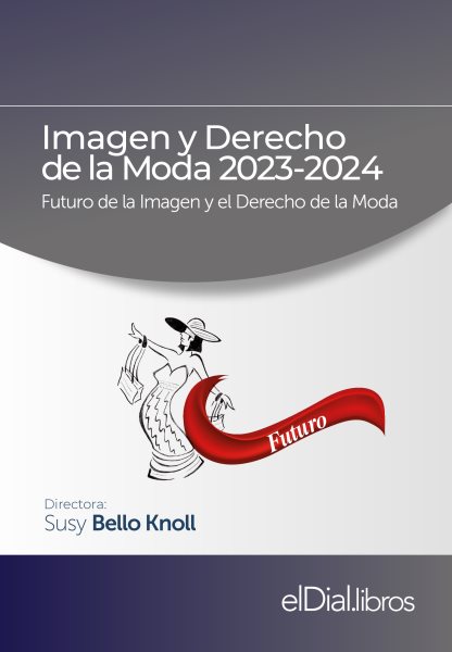 Imagen y Derecho de la Moda 2023-2024: Futuro de la Imagen y el Derecho de la Moda
