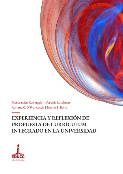 Experiencia y reflexiÃ³n de propuesta de currÃ­culum integrado en la universidad