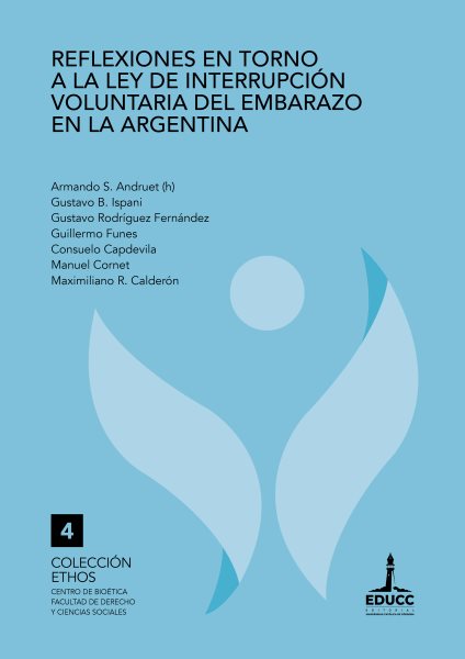 Reflexiones en torno a la ley de interrupciÃ³n voluntaria del embarazo en la Argentina