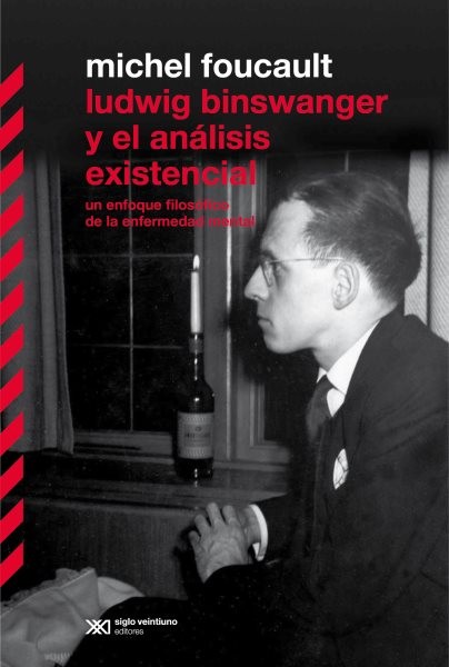 Ludwing Binswanger y el anÃ¡lisis existencial: Un enfoque filosofico de la enfermedad mental
