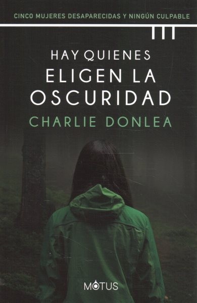 Hay quienes eligen la oscuridad/ Some Choose Darkness