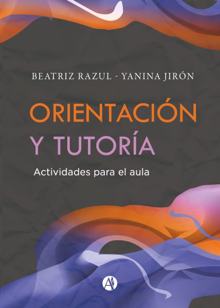 ORIENTACIÃ“N Y TUTORÃA: Actividades para el aula