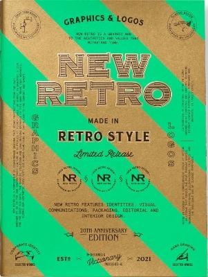 NEW RETRO: 20th Anniversary Edition: Graphics & Logos in Retro Style