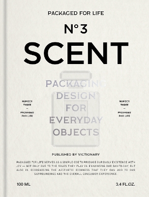 Packaged for Life: Scent: Packaging design for everyday objects