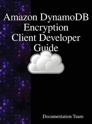 Amazon DynamoDB Encryption Client Developer Guide