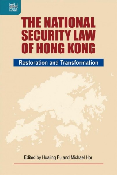 National Security Law of Hong Kong: Restoration and Transformation