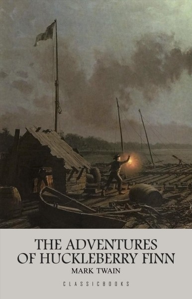 Adventures of Huckleberry Finn