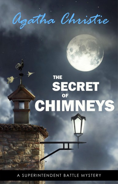 Secret of Chimneys (Superintendent Battle Book 1)