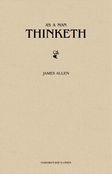 As a Man Thinketh