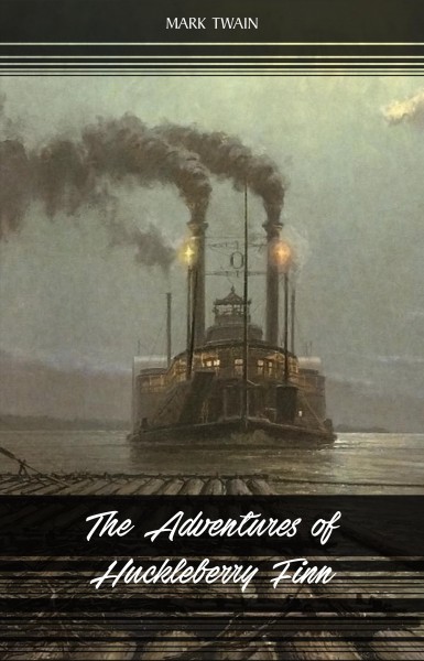 Adventures of Huckleberry Finn