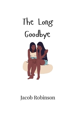 Long Goodbye