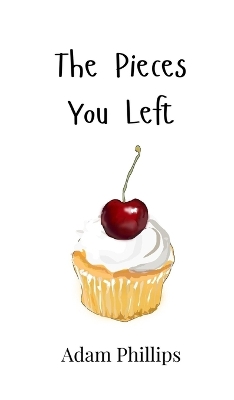 Pieces You Left
