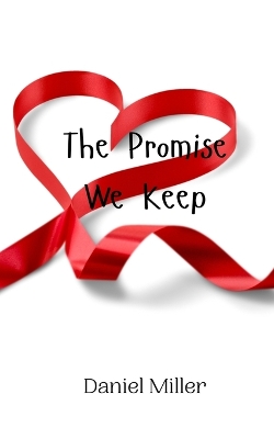 Promise We Keep