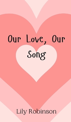 Our Love, Our Song