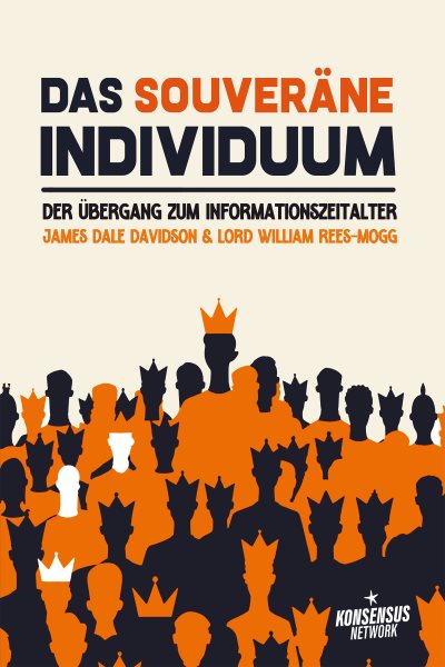 Das souverÃ¤ne Individuum: Der Ubergang zum Informationszeitalter