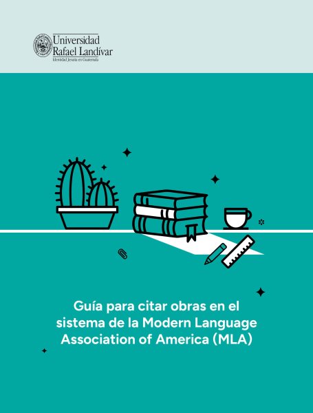 GuÃ­a para citar obras en el sistema de la Modern Language Association of America (MLA)