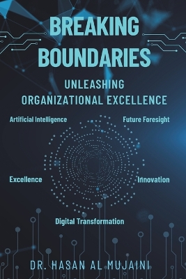 Breaking Boundaries: Unleashing Organizational Excellence