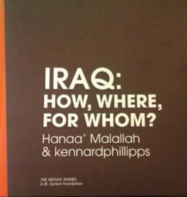Iraq: How, Where, for Whom