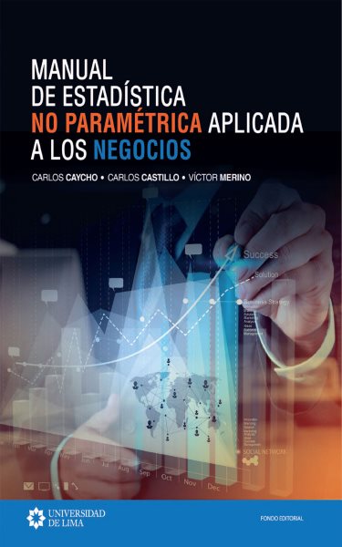 Manual de estadÃ­stica no paramÃ©trica aplicada a los negocios