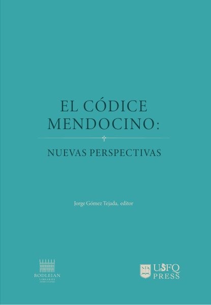 El CÃ³dice mendocino: nuevas perspectivas