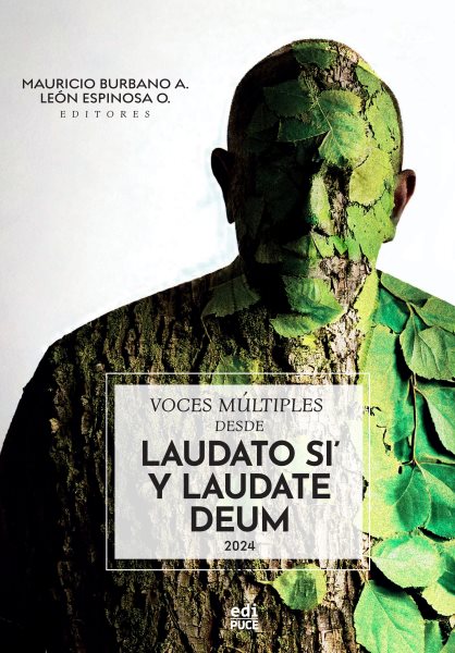 Voces mÃºltiples desde Laudato Si'' y Laudate Deum