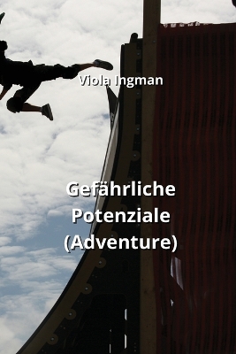 Gefährliche Potenziale (Adventure)
