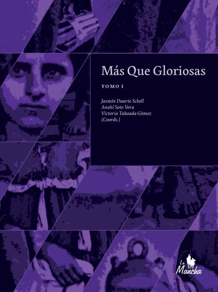 MÃ¡s que gloriosas: Tomo 1