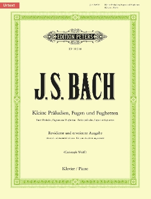 Short Preludes, Fugues and Fughettas: Revised and extended edition