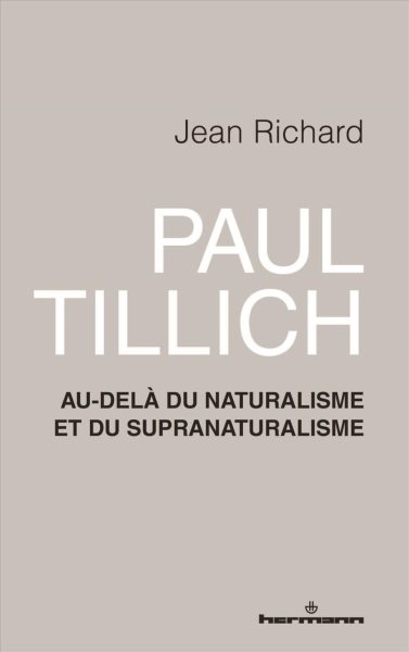 Paul Tillich: Au-dela du naturalisme et du supranaturalisme