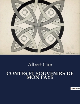 Contes Et Souvenirs de Mon Pays