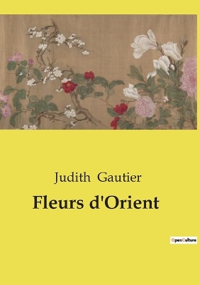 Fleurs d'Orient