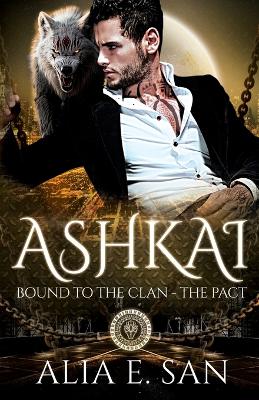 Ashkai: A dark mafia and paranormal romance