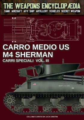 Carro medio US M4 Sherman - Carri speciali Vol. III
