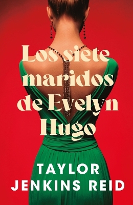 Siete Maridos de Evelyn Hugo - Ed. Coleccionista