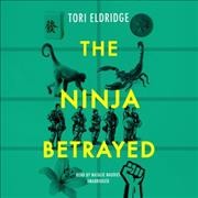 Ninja Betrayed Unabridged edition