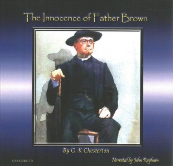 Innocence of Father Brown Unabridged edition