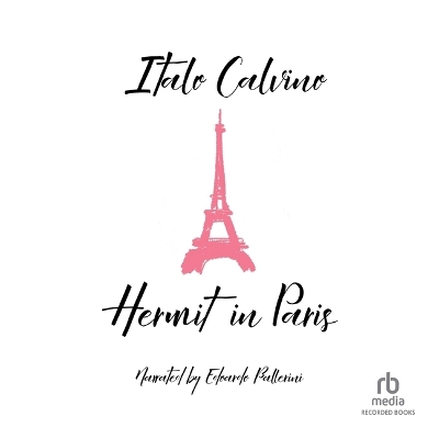Hermit in Paris: Autobiographical Writings Bilingual edition