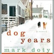 Dog Years: A Memoir Library Edition